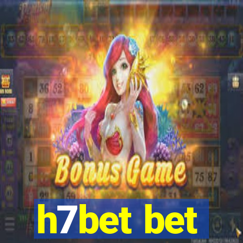 h7bet bet